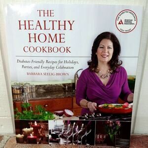 Healthy Home Cookbook Diabetes Friendly Recipes Everyday Holidays Party Diabetic